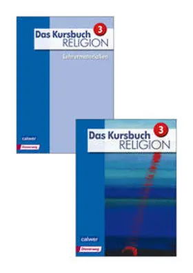 Dierk / Freudenberger-Lötz / Landgraf |  Kombi-Paket: Das Kursbuch Religion 3 - Ausgabe 2015 | Buch |  Sack Fachmedien