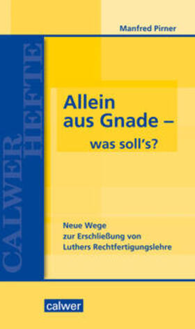 Pirner |  Allein aus Gnade - was soll`s? | Buch |  Sack Fachmedien