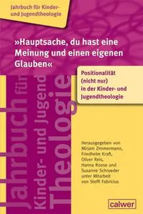 Zimmermann / Kraft / Reis |  "Hauptsache, du hast eine Meinung und einen eigenen Glauben" | Buch |  Sack Fachmedien