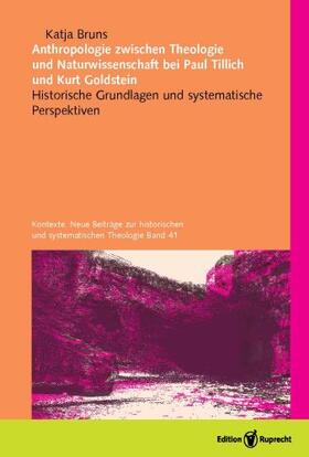 Bruns |  Anthropologie zwischen Theologie und Naturwissenschaft bei Paul Tillich und Kurt Goldstein | Buch |  Sack Fachmedien