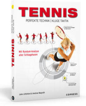 Littleford / Magrath |  Tennis - Perfekte Technik, kluge Taktik | Buch |  Sack Fachmedien