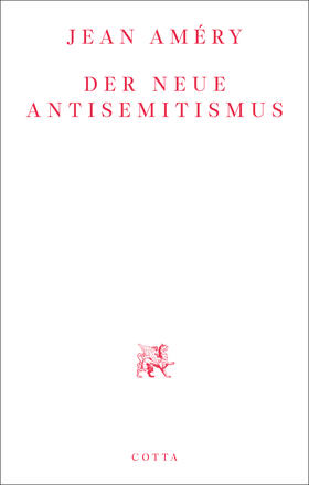 Améry |  Der neue Antisemitismus | Buch |  Sack Fachmedien