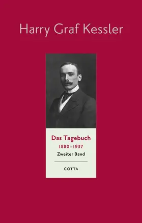 Kessler / Kamzelak / Ott |  Das Tagebuch (1880-1937), Band 2 (Das Tagebuch 1880-1937, Bd. 2) | Buch |  Sack Fachmedien