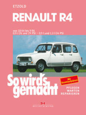 Etzold |  Renault R4 vo 10/64 bis 9/86 | Buch |  Sack Fachmedien