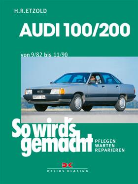 Etzold |  Audi 100/200 von 9/82 bis 11/90 | eBook | Sack Fachmedien