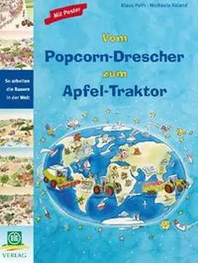 Roland |  Vom Popcorn-Drescher zum Apfel-Traktor | Buch |  Sack Fachmedien