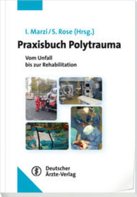 Marzi / Rose / Walcher |  Praxisbuch Polytrauma | Buch |  Sack Fachmedien