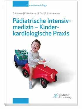 Klauwer / Neuhäuser / Thul |  Pädiatrische Intensivmedizin - Kinderkardiologische Praxis | eBook | Sack Fachmedien