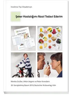 Jörgens / Grüßer / Kronsbein |  Türkisches Patientenbuch „Therapie ohne Insulin“ - Seker hastaligimi nasil tedavi ederim? | Buch |  Sack Fachmedien