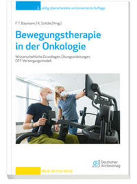 Baumann / Schüle |  Bewegungstherapie in der Onkologie | Buch |  Sack Fachmedien