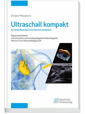 Milovanovic |  Ultraschall kompakt für Anästhesisten und Intensivmediziner | eBook | Sack Fachmedien