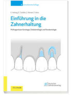Hellwig / Schäfer / Klimek |  Einführung in die Zahnerhaltung | eBook | Sack Fachmedien