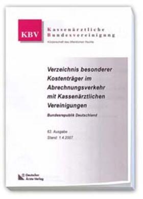  Verzeichnis besonderer Kostenträger im Abrechnungsverkehr mit Kassenärztlichen Vereinigungen | Buch |  Sack Fachmedien