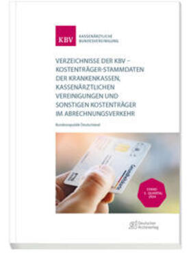 Kassenärztliche Bundesvereinigung (KBV) / Ärzteverlag |  Verzeichnisse der KBV - Stand: 3. Quartal 2024 | eBook | Sack Fachmedien