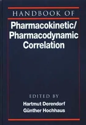 Derendorf / Hochhaus |  Handbook of Pharmacokinetic/Pharmacodynamik Correlation | Buch |  Sack Fachmedien