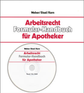 Weber / Etzel / Kern | Arbeitsrecht Formular-Handbuch für Apotheker | Loseblattwerk | sack.de