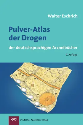 Eschrich |  Pulver-Atlas der Drogen | Buch |  Sack Fachmedien