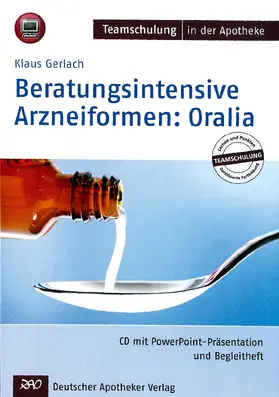 Gerlach |  Beratungsintensive Arzneiformen: Oralia | Sonstiges |  Sack Fachmedien