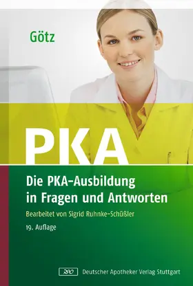 Verlag" / Götz |  Die PKA-Ausbildung in Fragen und Antworten | eBook | Sack Fachmedien