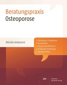 Antonorsi de Eischer / Antonorsi |  Osteoporose | Buch |  Sack Fachmedien