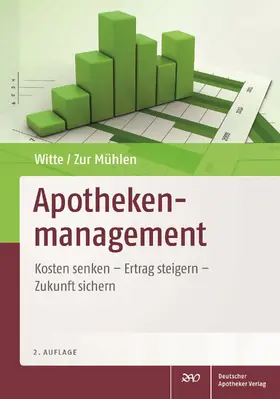 Witte / Zur Mühlen |  Apothekenmanagement | Buch |  Sack Fachmedien