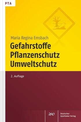 Emsbach |  Emsbach, M: Gefahrstoffe, Pflanzenschutz, Umweltschutz | Buch |  Sack Fachmedien