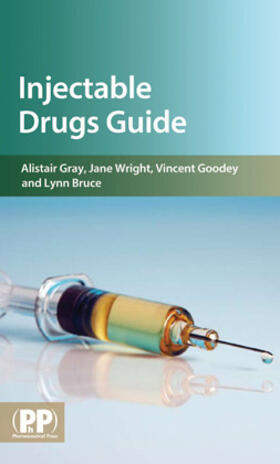 Gray / Wright |  Injectable Drugs Guide | Buch |  Sack Fachmedien