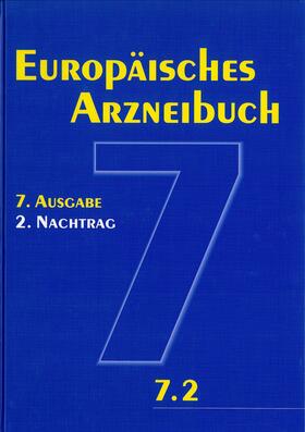  Europäisches Arzneibuch 7. Ausgabe, 2. Nachtrag (Ph.Eur. 7.2) | Buch |  Sack Fachmedien