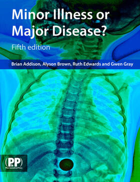 Addison / Brown / Edwards |  Minor Illness or Major Disease? | Buch |  Sack Fachmedien