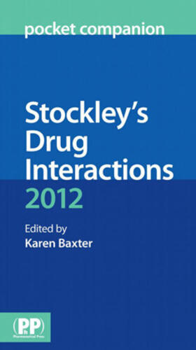 Baxter |  Stockleys Drug Interactions Pocket Companion 2012 | Buch |  Sack Fachmedien