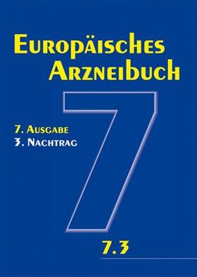  Europäisches Arzneibuch 7. Ausgabe, 3. Nachtrag (Ph.Eur. 7.3) | Buch |  Sack Fachmedien