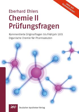 Ehlers |  Ehlers, E: Chemie II - Prüfungsfragen | Buch |  Sack Fachmedien