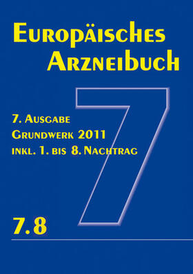  Europäisches Arzneibuch 7. Ausgabe 2011 inkl. Nachtrag 7.8 | Sonstiges |  Sack Fachmedien