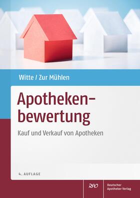 Witte / Zur Mühlen |  Apothekenbewertung | Buch |  Sack Fachmedien