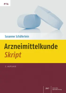 Schäferlein |  Arzneimittelkunde-Skript | Buch |  Sack Fachmedien