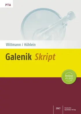 Wittmann / Höhlein |  Galenik-Skript | Buch |  Sack Fachmedien