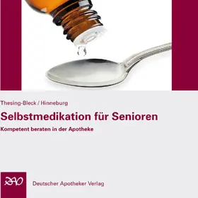 Thesing-Bleck / Hinneburg |  Selbstmedikation für Senioren | Sonstiges |  Sack Fachmedien