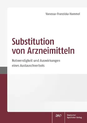 Hammel |  Substitution von Arzneimitteln | Buch |  Sack Fachmedien