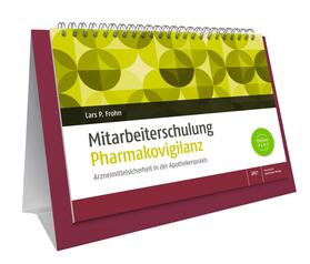 Frohn |  Frohn, L: Mitarbeiterschulung Pharmakovigilanz | Buch |  Sack Fachmedien