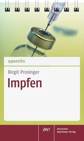 Prosinger |  aporello Impfen | Buch |  Sack Fachmedien