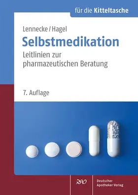 Lennecke / Hagel |  Selbstmedikation für die Kitteltasche | Buch |  Sack Fachmedien