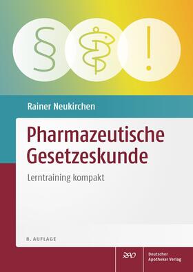 Neukirchen |  Pharmazeutische Gesetzeskunde | eBook | Sack Fachmedien