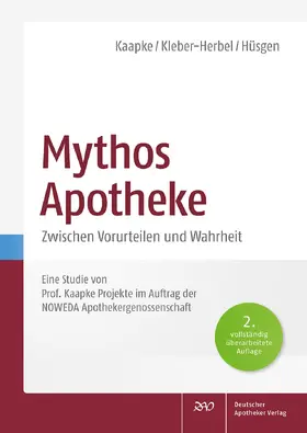 Kaapke / Kleber-Herbel / Hüsgen |  Mythos Apotheke | Buch |  Sack Fachmedien