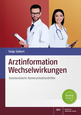 Siebert |  Arztinformation Wechselwirkungen | Buch |  Sack Fachmedien