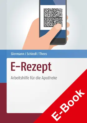 Giermann / Schindl / Thees |  E-Rezept | eBook | Sack Fachmedien