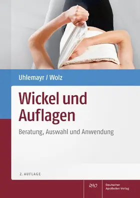 Uhlemayr / Wolz |  Wickel und Auflagen | Buch |  Sack Fachmedien