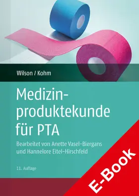 Verlag / Wilson / Kohm |  Medizinproduktekunde für PTA | eBook | Sack Fachmedien