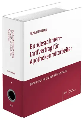 Fichtel |  Bundesrahmentarifvertrag für Apothekenmitarbeiter | Loseblattwerk |  Sack Fachmedien