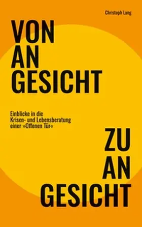 Lang |  Von Angesicht zu Angesicht | Buch |  Sack Fachmedien