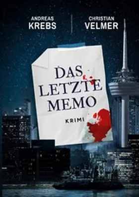 Krebs / Velmer |  Das letzte Memo | eBook | Sack Fachmedien